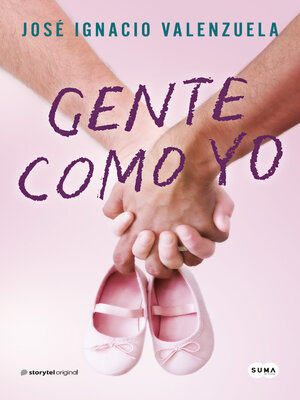 cover image of Gente como yo